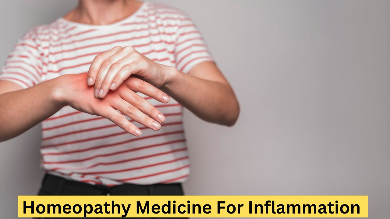 Homeopathy Medicine For Inflammation